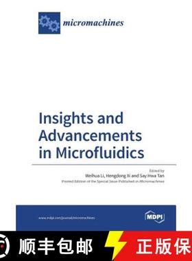 【3-4周达】Insights and Advancements in Microfluidics [9783038425168]