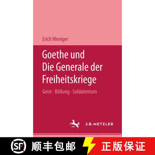 【3-4周达】精装 Goethe und die Generale der Freiheitskriege: Geist - Bildung - Soldatentum [9783476987983]