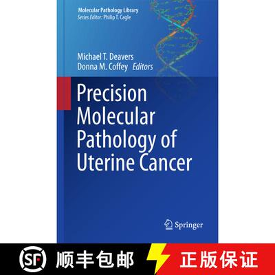 【3-4周达】精装 Precision Molecular Pathology of Uterine Cancer [9783319579832]