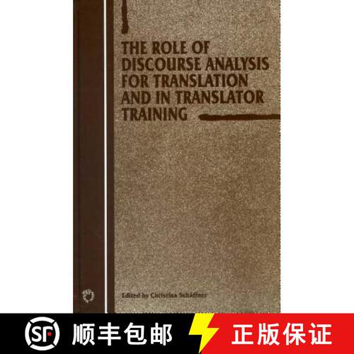 【3-4周达】精装 The Role of Discourse Analysis for Translation and Translator Training [9781853595936]