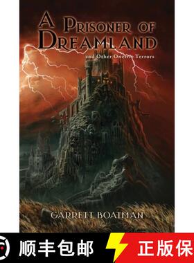 【3-4周达】A Prisoner of Dreamland : and Other Oneiric Terrors [9781957121819]