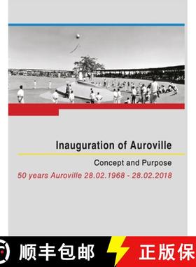 预订 Inauguration of Auroville: Concept and Purpose [9789395460279]