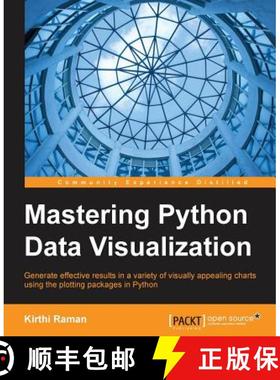 预订 Mastering Python Data Visualization: Generate effective results in a variety of visually appeali... [9781783988327]