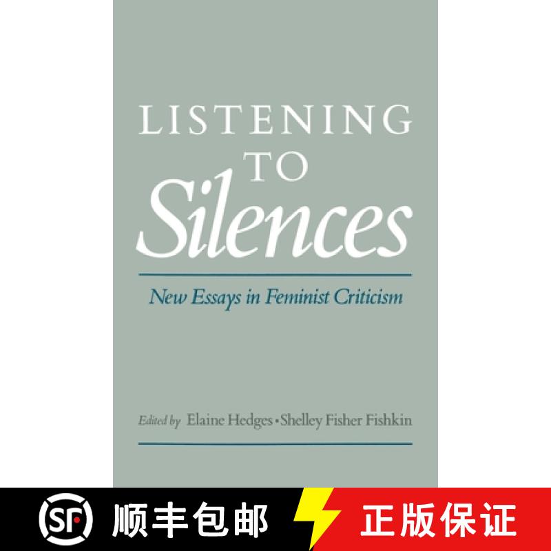 【2-3周达】Listening to Silences: New Essays in Feminist Criticism [9780195073072]