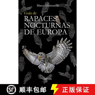 预订 Guía de Rapaces Nocturnas de Europa [Guide to the Nocturnal Raptors of Europe] [9788428217392]