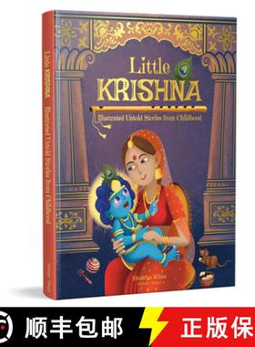 【3-4周达】Little Krishna - Illustrated Untold Stories from Childhood [9789354406553]