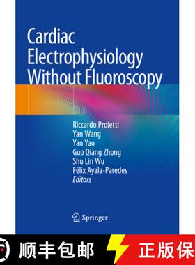 【3-4周达】Cardiac Electrophysiology Without Fluoroscopy [9783030169947]