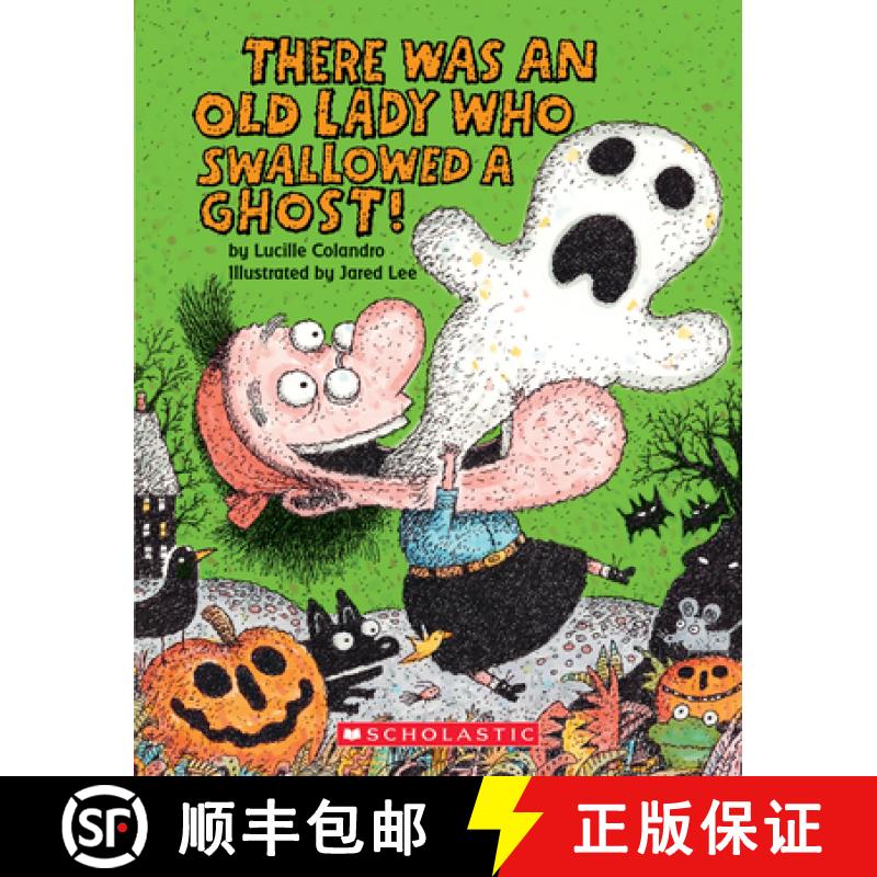 预订 There Was an Old Lady Who Swallowed a Ghost!: A Board Book [9781338668308]
