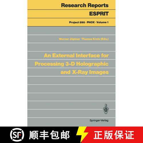 【3-4周达】An External Interface for Processing 3-D Holographic and X-Ray Images [9783540508229]