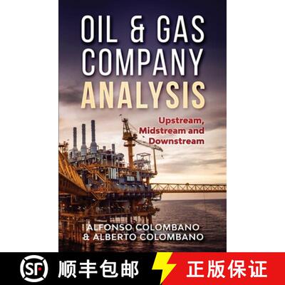 【3-4周达】Oil & Gas Company Analysis: Upstream, Midstream and Downstream [9781505819199]