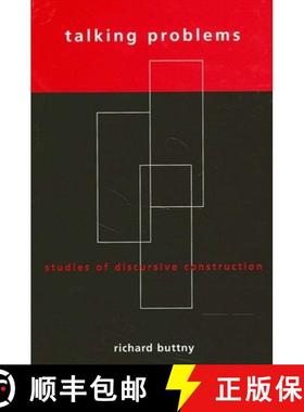【3-4周达】Talking Problems: Studies of Discursive Construction [9780791458952]