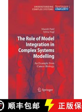 【3-4周达】The Role of Model Integration in Complex Systems Modelling : An Example from Cancer Biology [9783642422959]