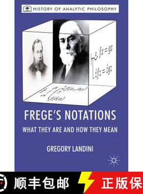 【3-4周达】Frege's Notations : What They Are and How They Mean [9780230247741]