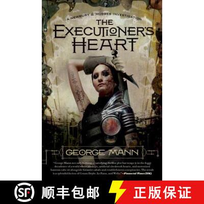 【3-4周达】The Executioner's Heart: A Newbury & Hobbes Investigation [9780765327789]