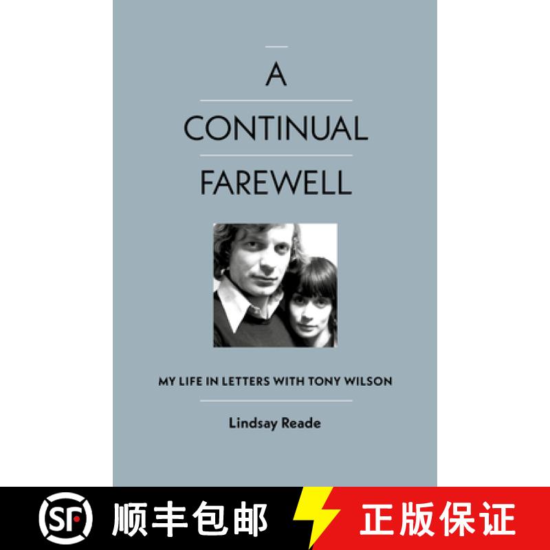 【3-4周达】A Continual Farewell: My Life in Letters with Tony Wilson [9781915841346]