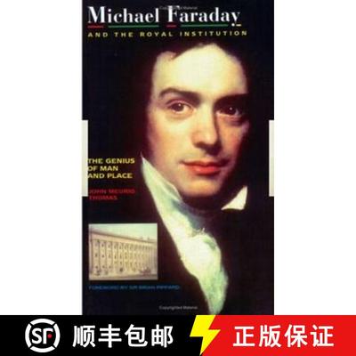 【3-4周达】Michael Faraday and The Royal Institution : The Genius of Man and Place (PBK) [9780750301459]