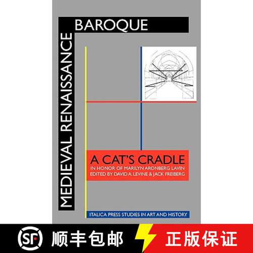【3-4周达】Medieval Renaissance Baroque: A Cat's Cradle in Honor of Marilyn Aronberg Lavin [9781599101309]