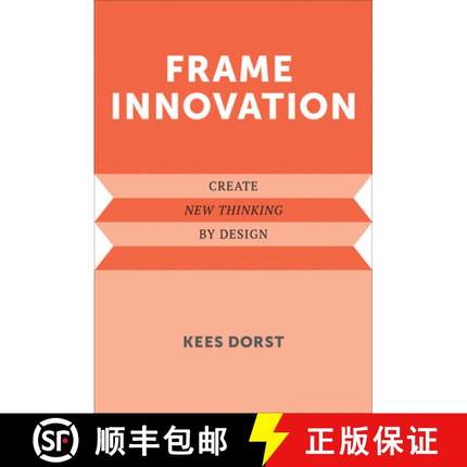 【3-4周达】Frame Innovation: Create New Thinking by Design [9780262324311]