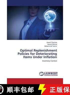 预订 Optimal Replenishment Policies for Deteriorating Items Under Inflation [9783659622168]