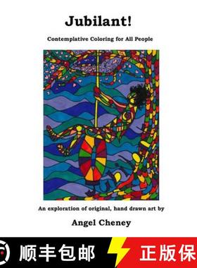 预订 Jubilant!: Contemplative Coloring for All People [9780692645222]
