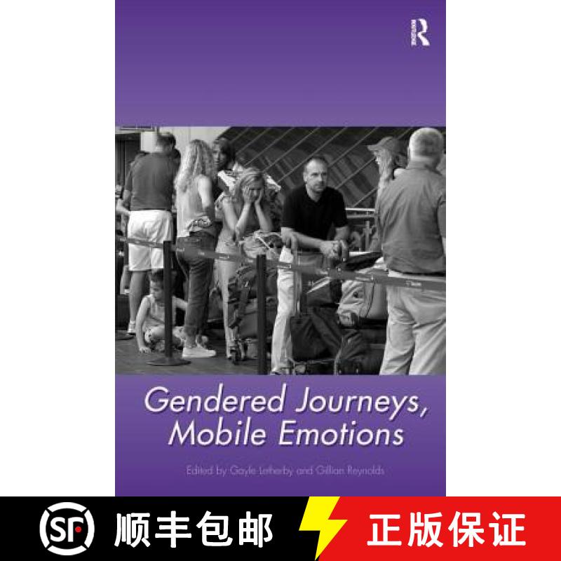 【3-4周达】Gendered Journeys, Mobile Emotions [9780754670346]