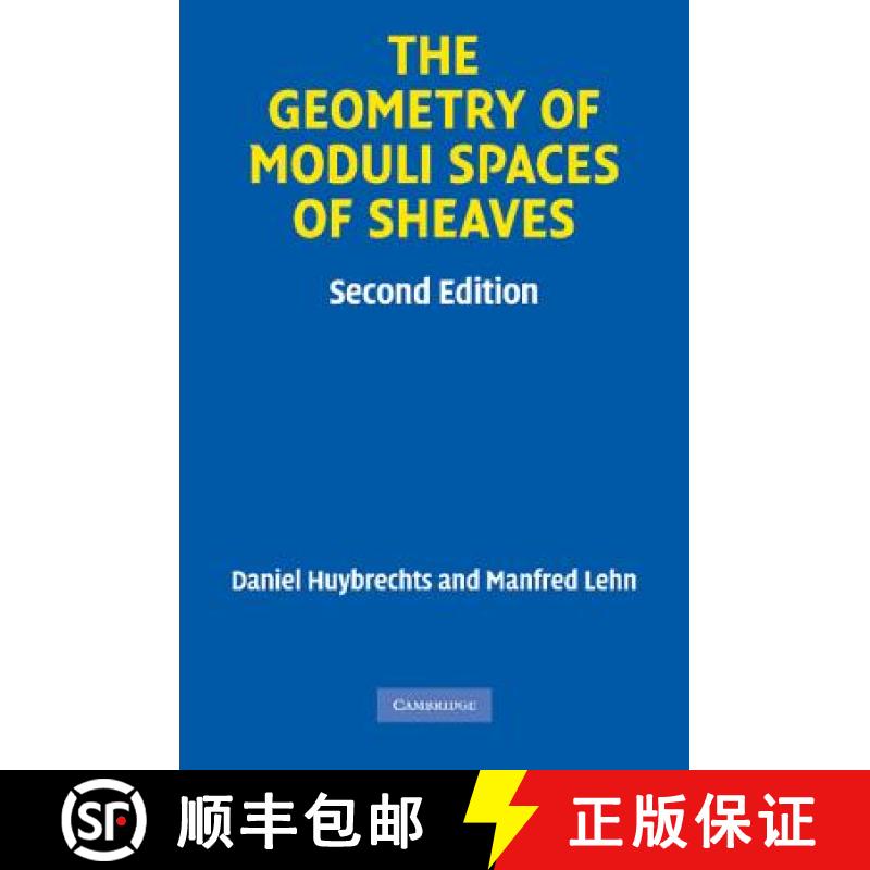 现货 层的模空间几何 The Geometry of Moduli Spaces of Sheaves [9780521134200]