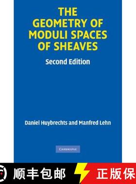 现货 层的模空间几何 The Geometry of Moduli Spaces of Sheaves [9780521134200]