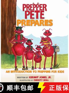 预订 Prepper Pete Prepares: An Introduction to Prepping for Kids [9781624870095]