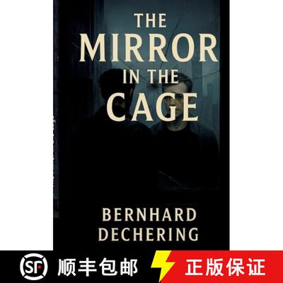 【3-4周达】The Mirror in the Cage: Remembering what it means to be human - a warning from Universe 25 [9783384700001]