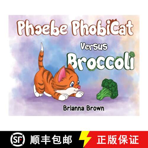 【3-4周达】Phoebe PhobiCat Versus Broccoli [9781787883185]