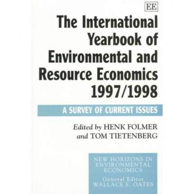 【4周达】International Yearbook of Environmental and Resource Economics 1997/1998: A Survey of Curren... [9781858988443]