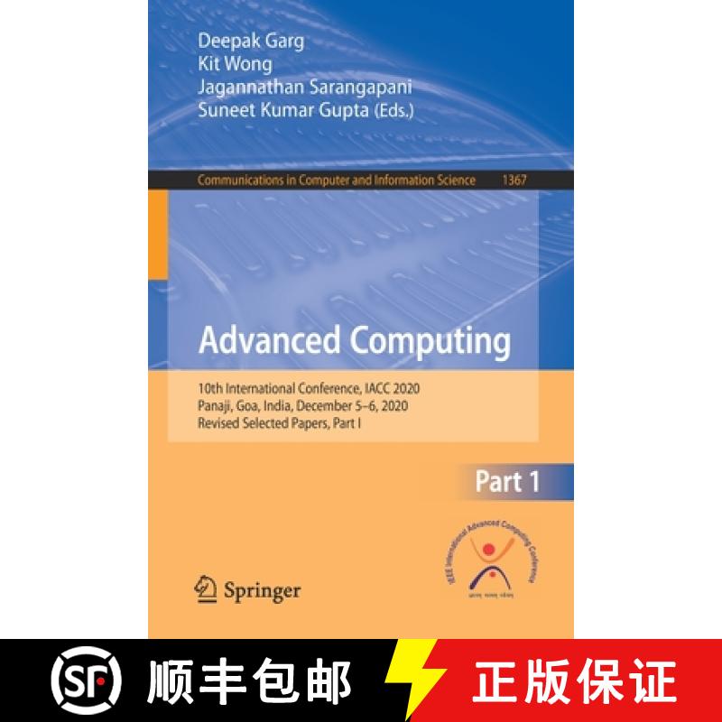 【3-4周达】Advanced Computing : 10th International Conference, IACC 2020, Panaji, Goa, India, Decembe... [9789811604003]