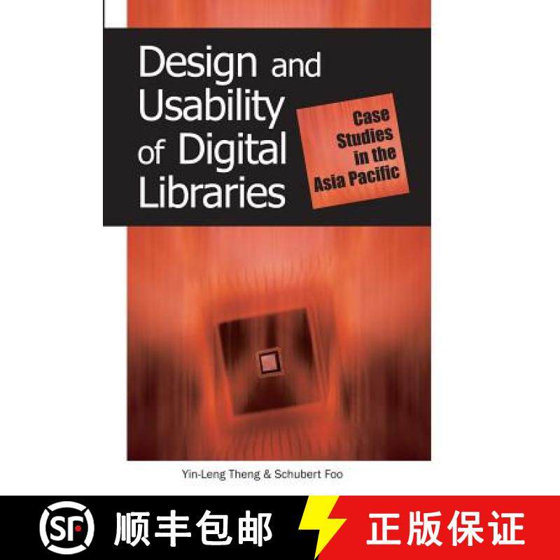 【3-4周达】Design and Usability of Digital Libraries: Case Studies in the Asia Pacific [9781591404415]