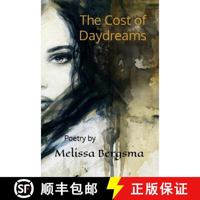 【3-4周达】The Cost of Daydreams: A Poetry Collection [9798218174415]