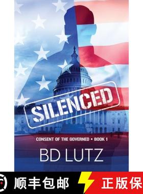 预订 Silenced: Consent Of The Governed Book One [9781735279336]