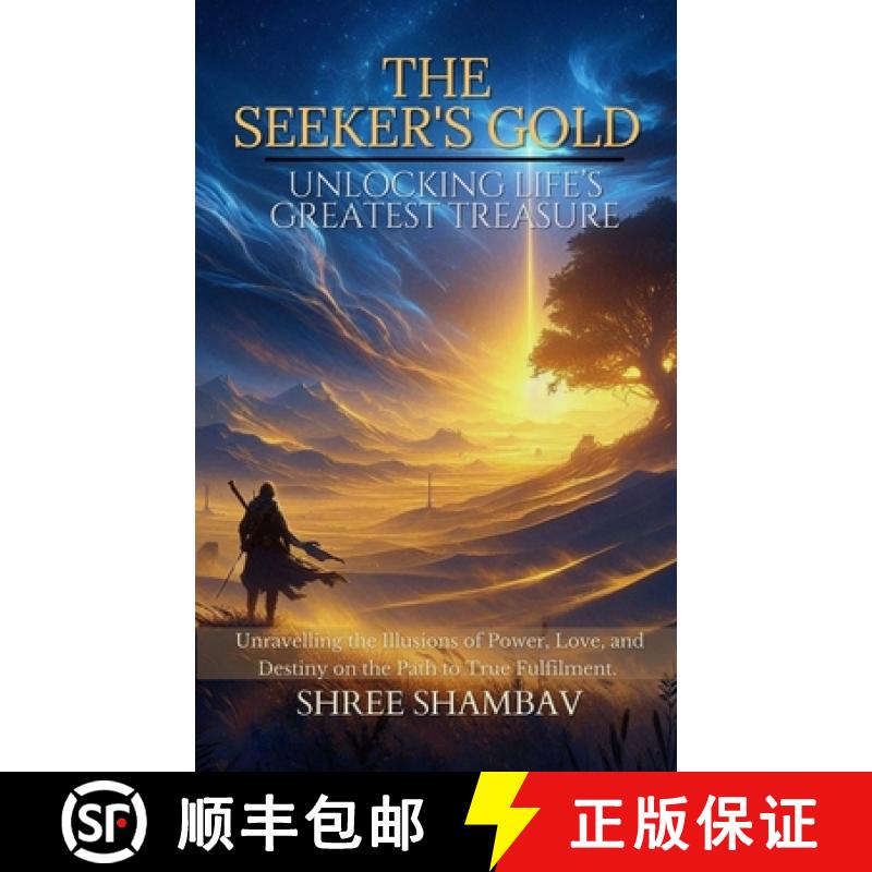 【3-4周达】The Seeker's Gold: Unlocking Life's Greatest Treasure [9789334293333]