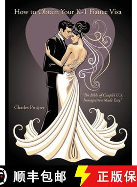 【3-4周达】How To Obtain Your K-1 Fiance Visa [9780943845647]