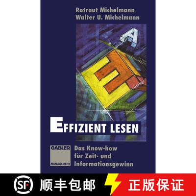 【3-4周达】Effizient lesen: Das Know-how für Zeit- und Informationsgewinn [9783322828279]