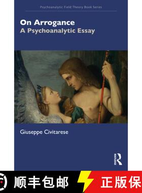 【3-4周达】On Arrogance: A Psychoanalytic Essay [9781032677118]