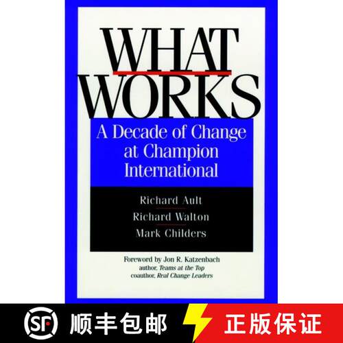 【3-4周达】精装 What Works - A Decade of Change at Champion International: A Decade of Change at Cham... [9780787941819]