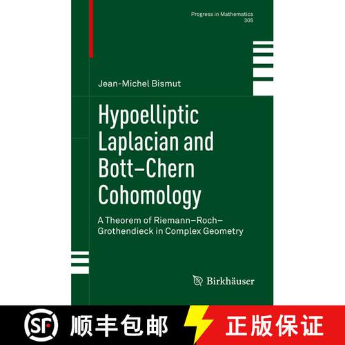 【3-4周达】精装 Hypoelliptic Laplacian and Bott-Chern Cohomology : A Theorem of Riemann-Roch-Grothend... [9783319001272]