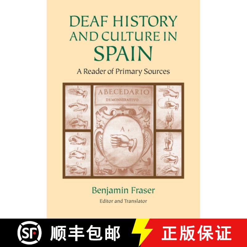【3-4周达】Deaf History and Culture in Spain - a Reader of Primary Documents [9781563684197]