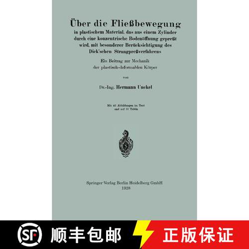 【3-4周达】UEber Die Fliessbewegung in Plastischem Material, Das Aus Einem Zylinder Durch Eine Konzen... [9783662313206]