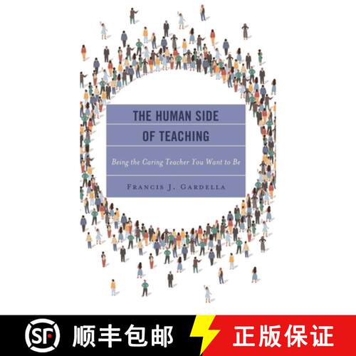 【3-4周达】The Human Side of Teaching : Being the Caring Teacher You Want to Be [9781475873320]