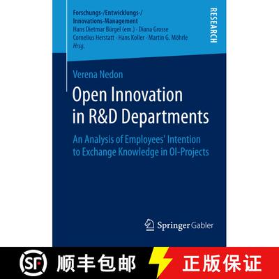 【3-4周达】Open Innovation in R&D Departments : An Analysis of Employees' Intention to Exchange Knowl... [9783658095840]