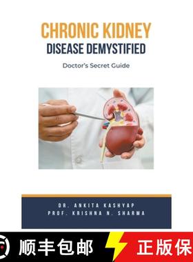 【3-4周达】Chronic Kidney Disease Demystified: Doctor's Secret Guide [9798223896333]