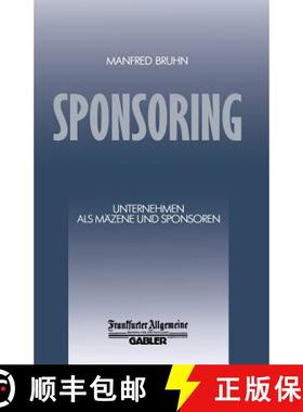 【3-4周达】Sponsoring: Unternehmen ALS Mäzene Und Sponsoren [9783409139137]