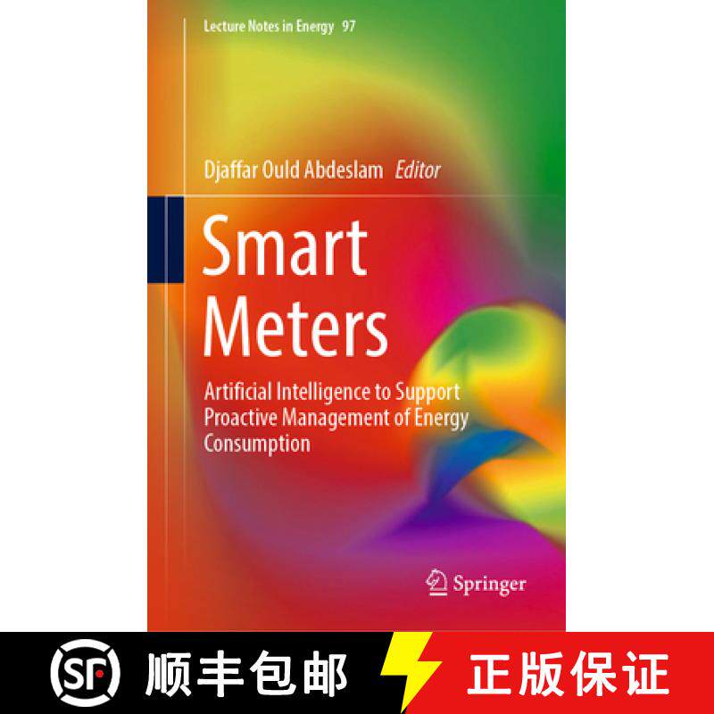 【3-4周达】Smart Meters : Artificial Intelligence to Support Proactive Management of Energy Consumption [9783031275555]