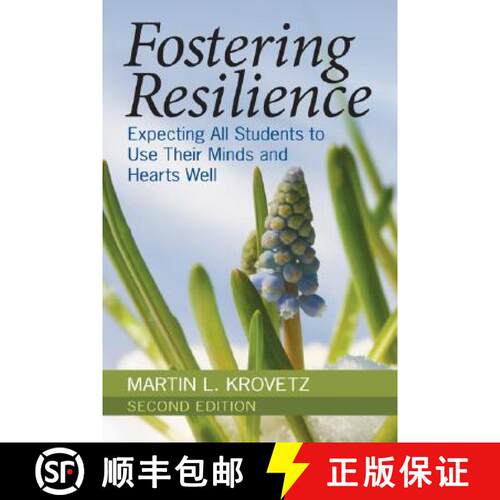 【3-4周达】Fostering Resilience: Expecting All Students to Use Their Minds and Hearts Well (Second Ed... [9781412949590]