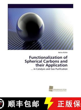 预订 Functionalization of Spherical Carbons and their Application [9783838152394]